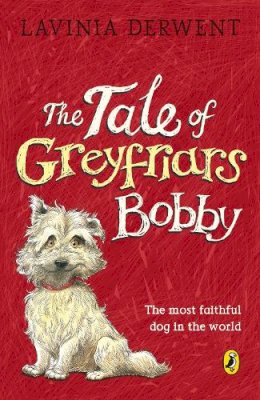 Lavinia Derwent - The Tale of Greyfriars Bobby - 9780140311815 - V9780140311815