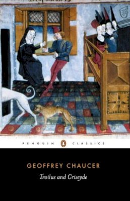 Chaucer - Troilus and Criseyde - 9780140424218 - 9780140424218