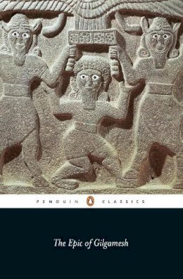 N.K. Sanders (trans) - The Epic of Gilgamesh: An English Verison with an Introduction - 9780140441000 - V9780140441000