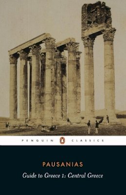 Pausanias - Guide to Greece - 9780140442250 - 9780140442250