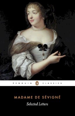 Madame Sevigne - Selected Letters - 9780140444056 - V9780140444056