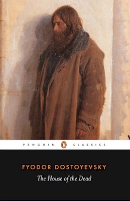 Fyodor Dostoyevsky - The House of the Dead - 9780140444568 - V9780140444568