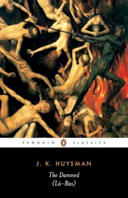 Joris-Karl Huysmans - The Damned - 9780140447675 - V9780140447675