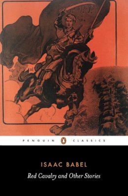 Isaac Babel - Red Cavalry and Other Stories - 9780140449976 - V9780140449976