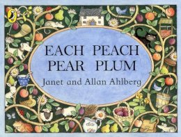 Allan Ahlberg - Each Peach Pear Plum (Picture Puffin) - 9780140509199 - 9780140509199