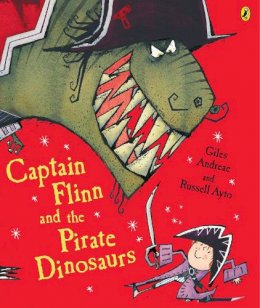 Giles Andreae - Captain Flinn And The Pirate Dinosaurs - 9780140569216 - V9780140569216