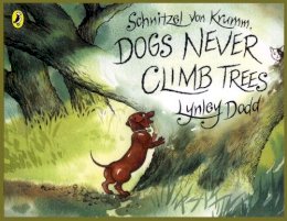 Lynley Dodd - Schnitzel Von Krumm, Dogs Never Climb Trees (Hairy Maclary and Friends) - 9780140569438 - V9780140569438