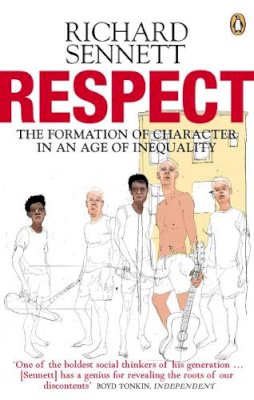 Richard Sennett - Respect - 9780141007564 - V9780141007564