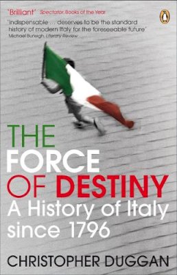 Christopher Duggan - The Force of Destiny - 9780141013909 - V9780141013909