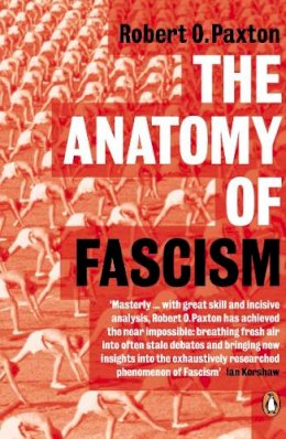 Robert O. Paxton - The Anatomy of Fascism - 9780141014326 - V9780141014326