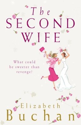 Elizabeth Buchan - The Second Wife - 9780141019888 - V9780141019888