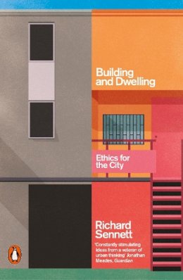 Richard Sennett - Making and Dwelling - 9780141022116 - V9780141022116