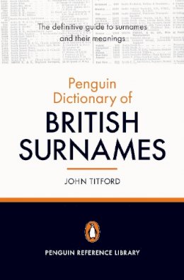 John Titford - The Penguin Dictionary of British Surnames - 9780141023205 - V9780141023205