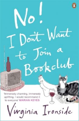 Virginia Ironside - No! I Don't Want to Join a Bookclub - 9780141025834 - KTJ0007221