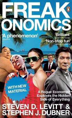 Steven D. Levitt - Freakonomics: A Rogue Economist Explores the Hidden Side of Everything - 9780141030081 - KSG0033691