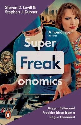 Stephen J. Dubner - Superfreakonomics: Global Cooling, Patriotic Prostitutes and Why Suicide Bombers Should Buy Life Insurance - 9780141030708 - V9780141030708