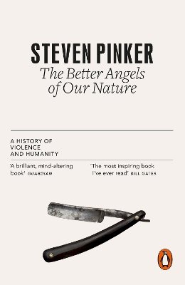 Steven Pinker - The Better Angels of Our Nature: A History of Violence and Humanity - 9780141034645 - V9780141034645