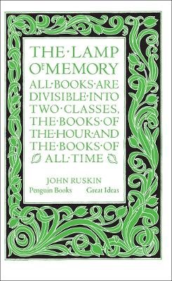 John Ruskin - The Lamp of Memory - 9780141036670 - V9780141036670