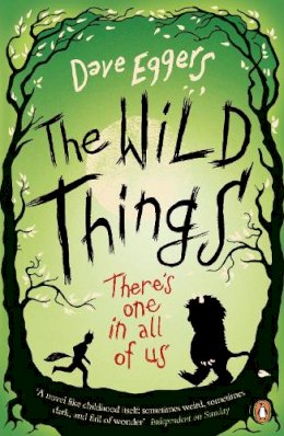 Dave Eggers - The Wild Things - 9780141037134 - V9780141037134