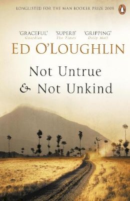 Ed O´loughlin - Not Untrue and Not Unkind - 9780141038063 - 9780141038063