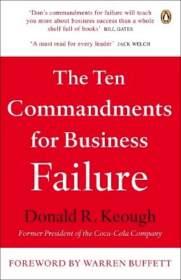 Don Keough - The Ten Commandments for Business Failure - 9780141039220 - V9780141039220