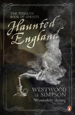 Jennifer Beatrice Westwood - Haunted England: The Penguin Book of Ghosts - 9780141039749 - V9780141039749