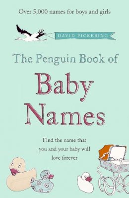 David Pickering - The Penguin Book of Baby Names - 9780141040851 - 9780141040851