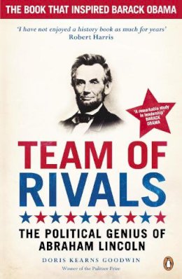 Doris Kearns Goodwin - Team of Rivals: The Political Genius of Abraham Lincoln - 9780141043722 - V9780141043722