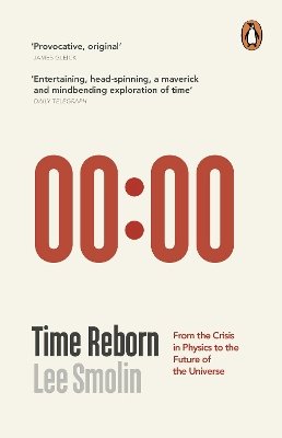 Lee Smolin - Time Reborn: From the Crisis in Physics to the Future of the Universe - 9780141046525 - V9780141046525