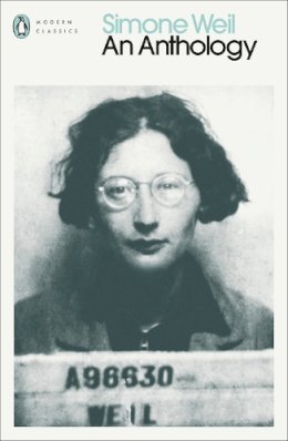 Simone Weil - Simone Weil: An Anthology - 9780141188195 - V9780141188195