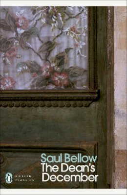 Saul Bellow - The Dean´s December - 9780141188867 - V9780141188867