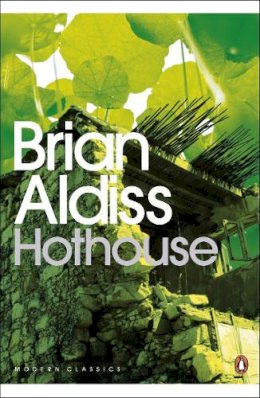 Brian Aldiss - Hothouse - 9780141189550 - 9780141189550