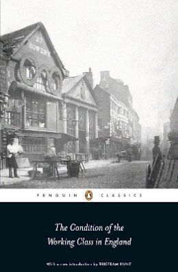 Friedrich Engels - The Condition of the Working Class in England - 9780141191102 - V9780141191102