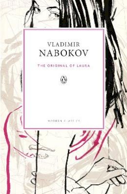 Vladimir Nabokov - The Original of Laura: (Dying Is Fun) A Novel in Fragments - 9780141191164 - V9780141191164