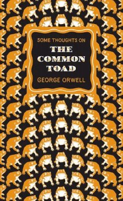 George Orwell - Some Thoughts on the Common Toad - 9780141191270 - V9780141191270