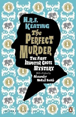 H. R. F. Keating - The Perfect Murder: The First Inspector Ghote Mystery - 9780141194479 - V9780141194479