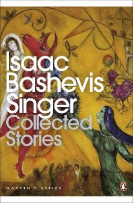 Isaac Bashevis Singer - Collected Stories - 9780141196770 - V9780141196770