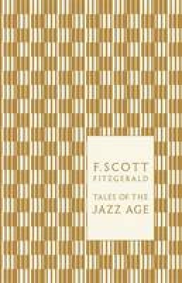 F. Scott Fitzgerald - Tales of the Jazz Age - 9780141197470 - V9780141197470