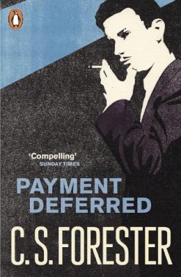 C.S. Forester - Payment Deferred - 9780141198101 - V9780141198101