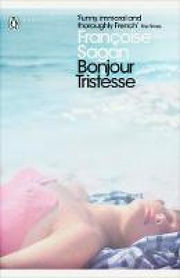 Françoise Sagan - Bonjour Tristesse and A Certain Smile - 9780141198750 - V9780141198750