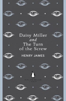 Henry James - Daisy Miller and The Turn of the Screw - 9780141199757 - V9780141199757