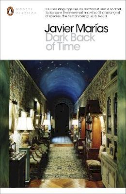 Javier Marias - Dark Back of Time - 9780141199894 - V9780141199894