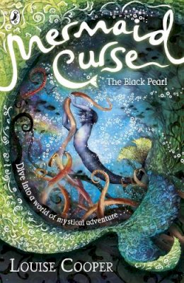 Louise Cooper - Mermaid Curse: The Black Pearl - 9780141322261 - V9780141322261