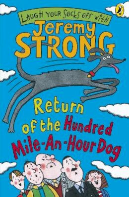 Jeremy Strong - Return of the Hundred-Mile-an-Hour Dog - 9780141322353 - V9780141322353