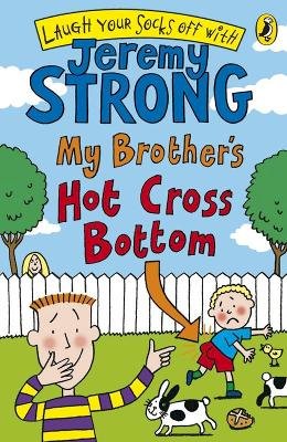 Jeremy Strong - My Brother´s Hot Cross Bottom - 9780141324982 - V9780141324982