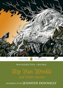 Washington Irving - Rip Van Winkle and Other Stories - 9780141330921 - 9780141330921