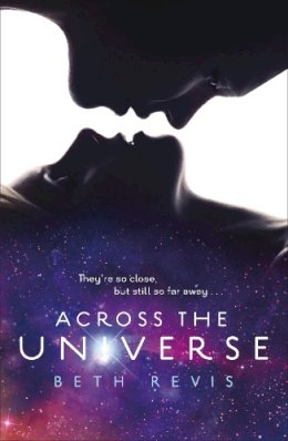 Beth Revis - Across the Universe - 9780141333663 - V9780141333663