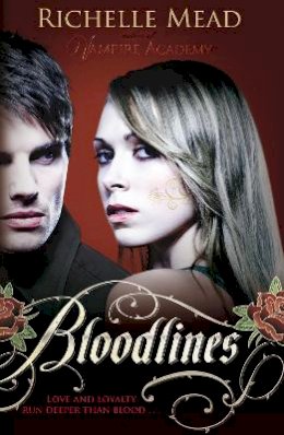 Richelle Mead - Bloodlines (book 1) - 9780141337111 - V9780141337111