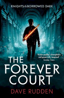 Dave Rudden - The Forever Court (Knights of the Borrowed Dark Book 2) - 9780141356617 - 9780141356617