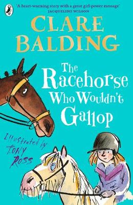 Clare Balding - The Racehorse Who Wouldn´t Gallop - 9780141357911 - 9780141357911